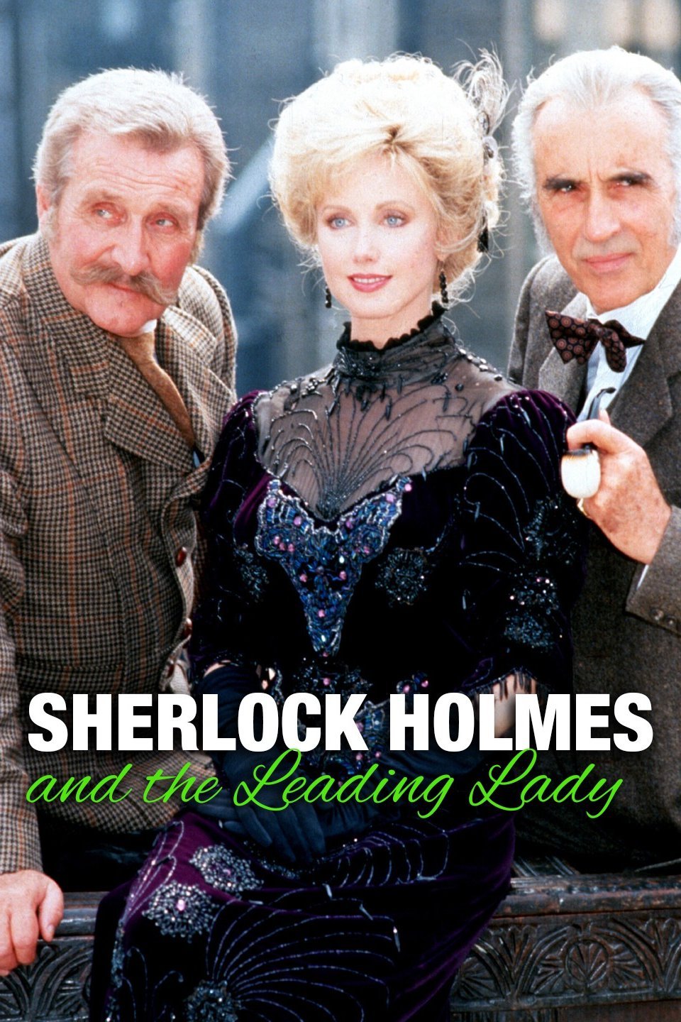 Sherlock Holmes and the Leading Lady on FREECABLE TV
