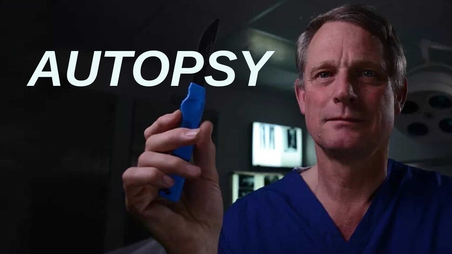 Watch Autopsy: The Last Hours Of... · Season 8 Full Episodes Free - Where Can I Watch Autopsy The Last Hours Of