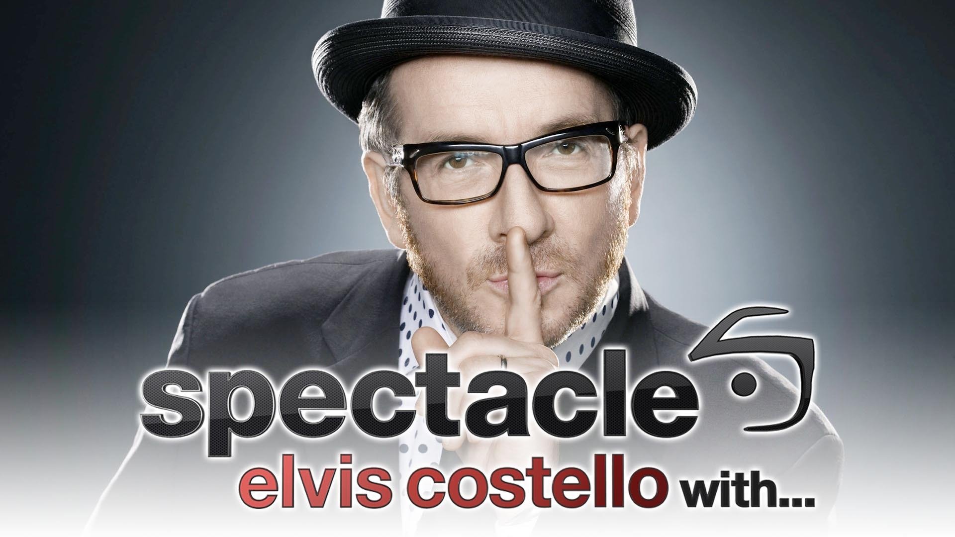 Spectacle: Elvis Costello With... (2008) - Plex