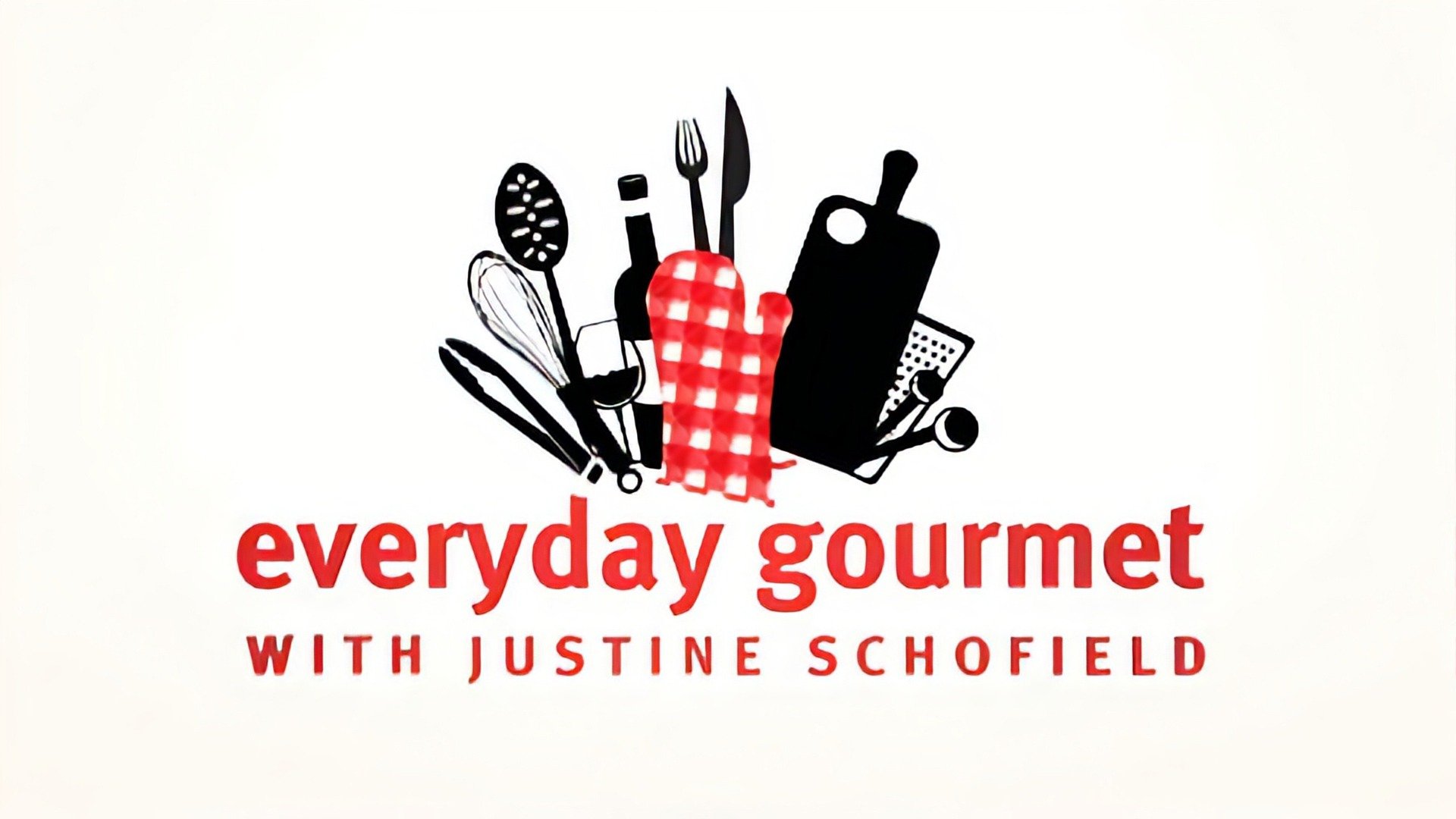 Everyday Gourmet With Justine Schofield · Season 1 Plex