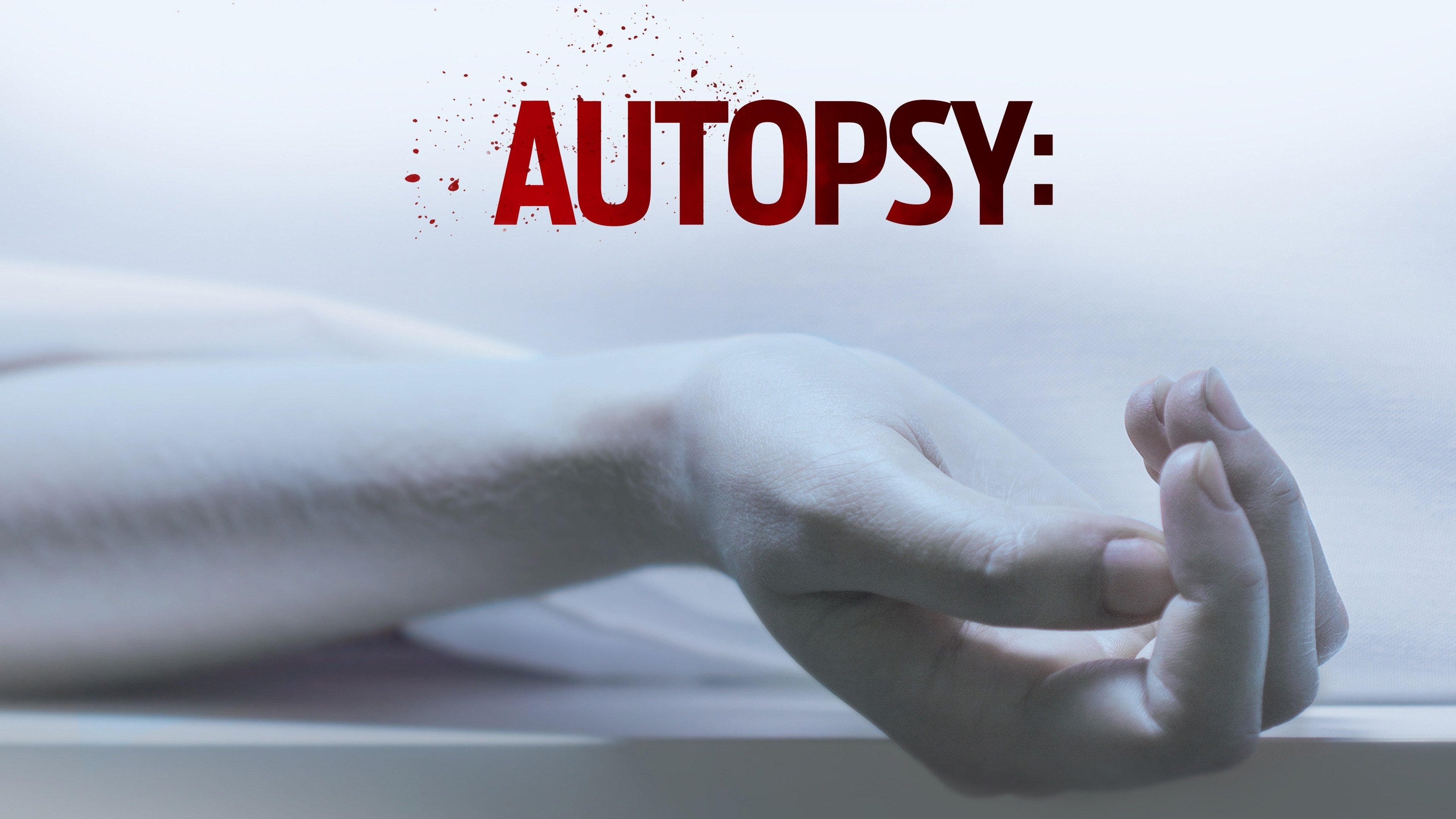 Watch Autopsy: The Last Hours Of... · Season 5 Full Episodes Free - Where Can I Watch Autopsy The Last Hours Of