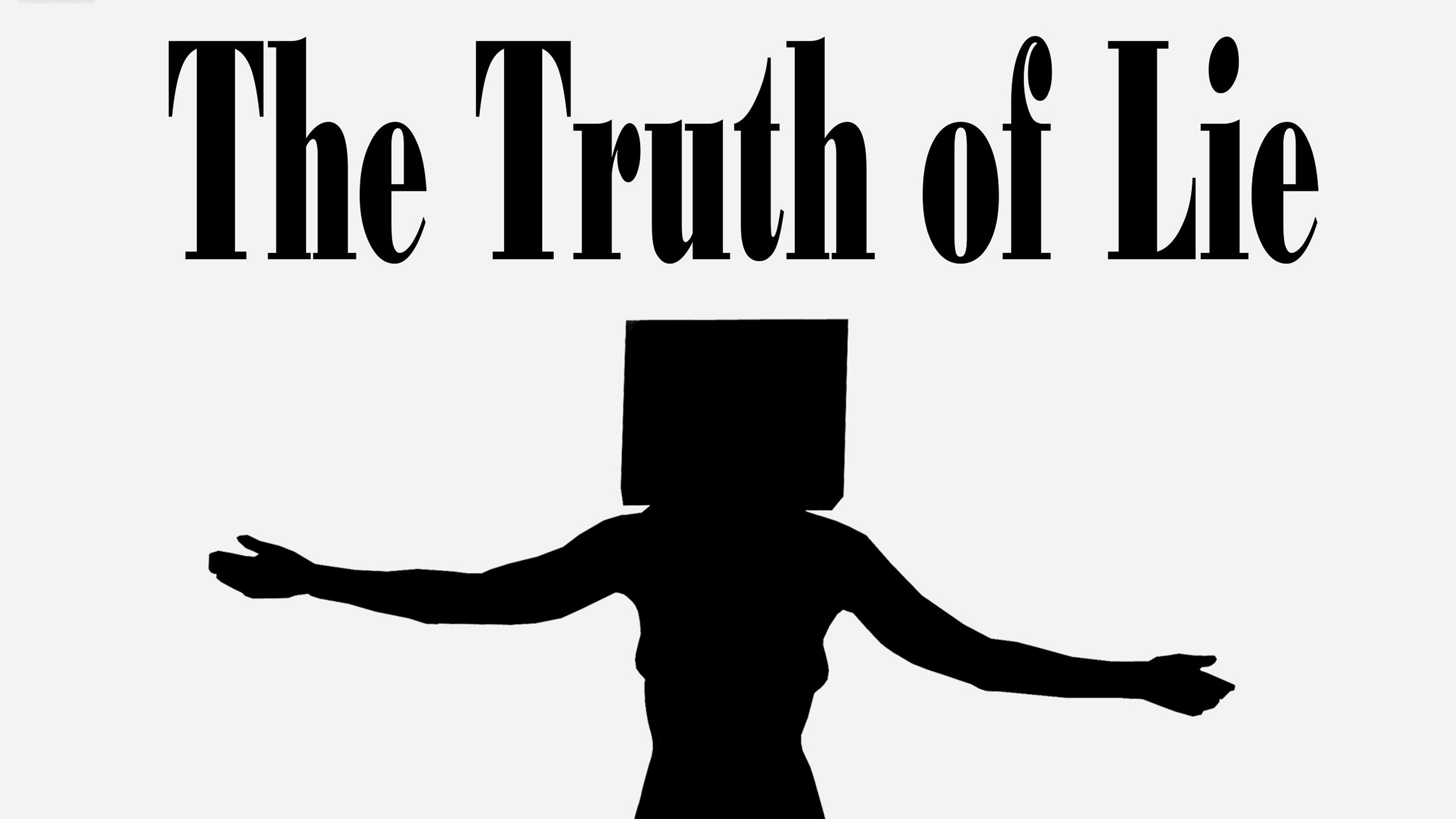 Watch The Truth of Lie (2011) Full Movie Online - Plex