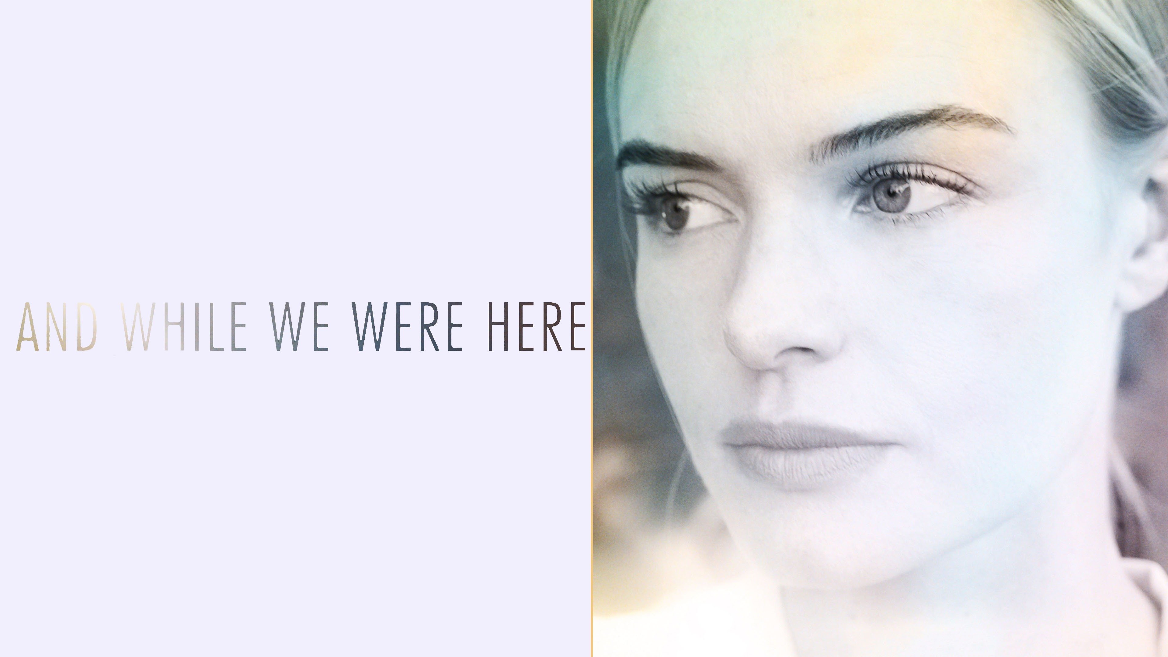 and while we were here movie