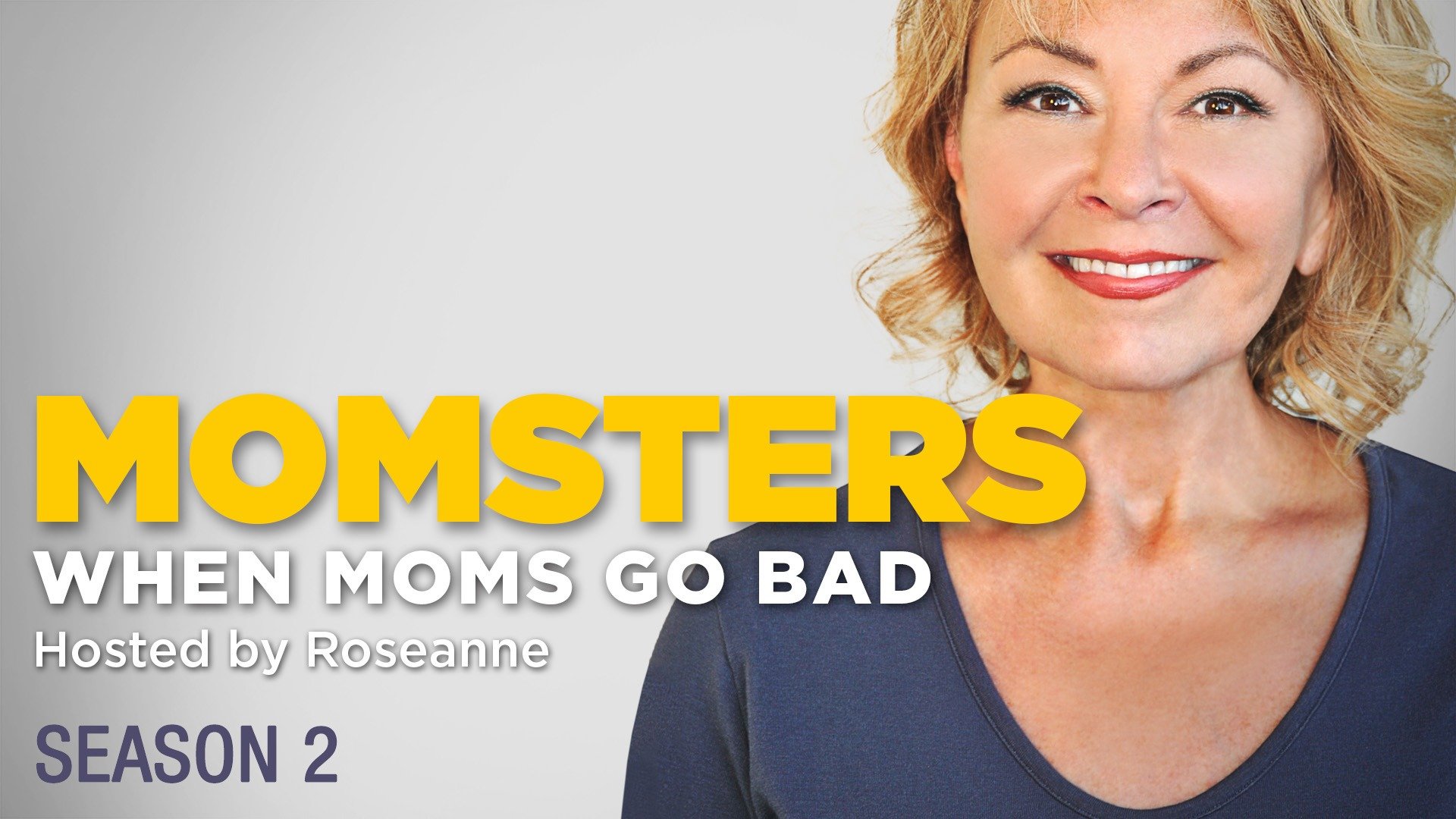 Watch Momsters When Moms Go Bad · Season 2 Full Episodes Online Plex