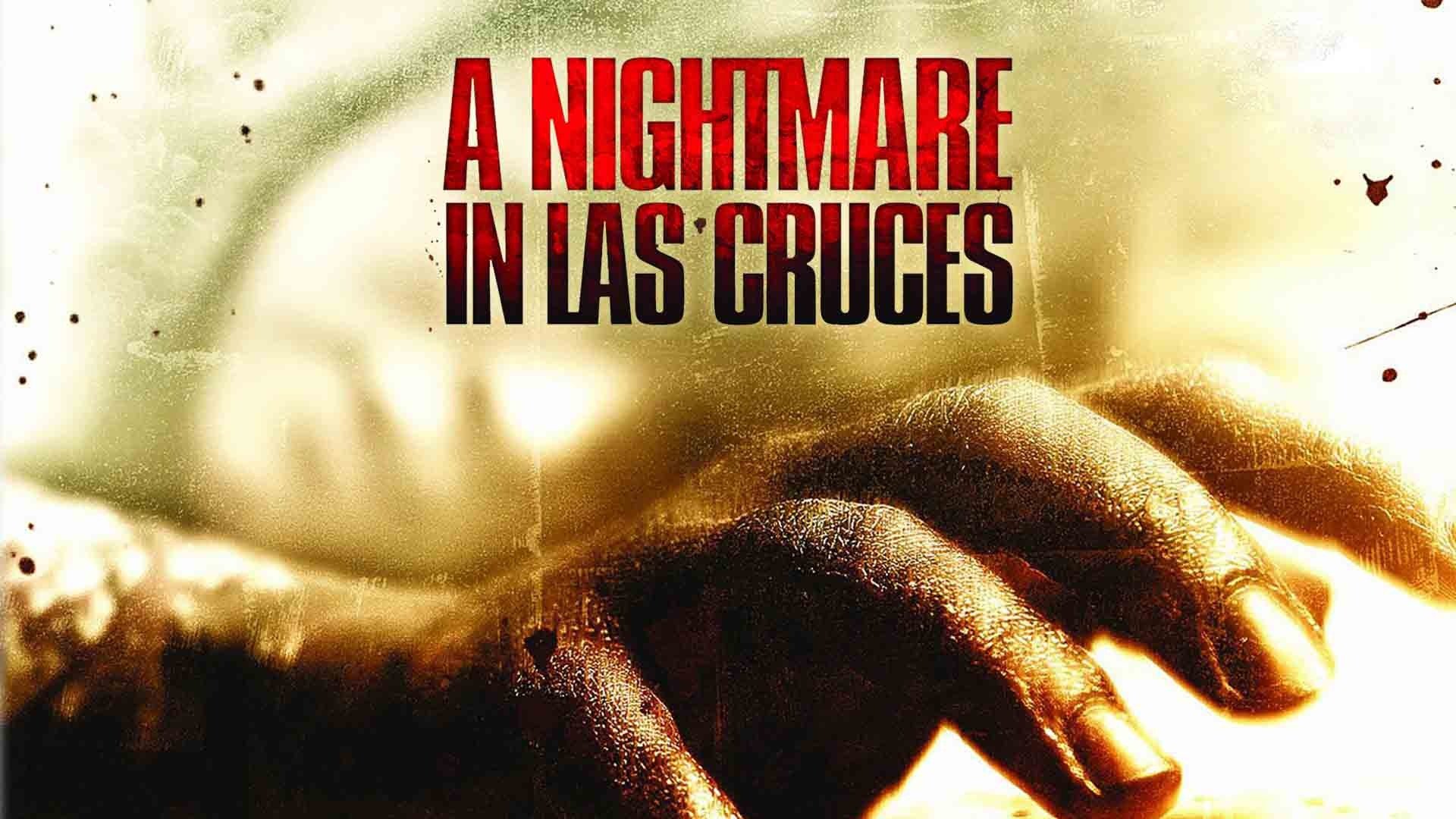 A Nightmare In Las Cruces Part 2 Watch A Nightmare in Las Cruces (2011) Full Movie Online - Plex