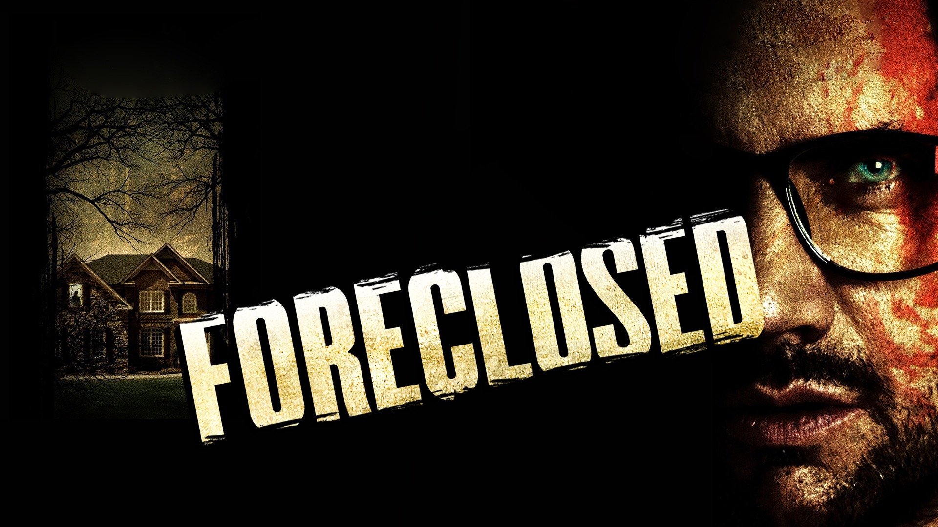 Watch Foreclosed (2013) Full Movie Online Plex