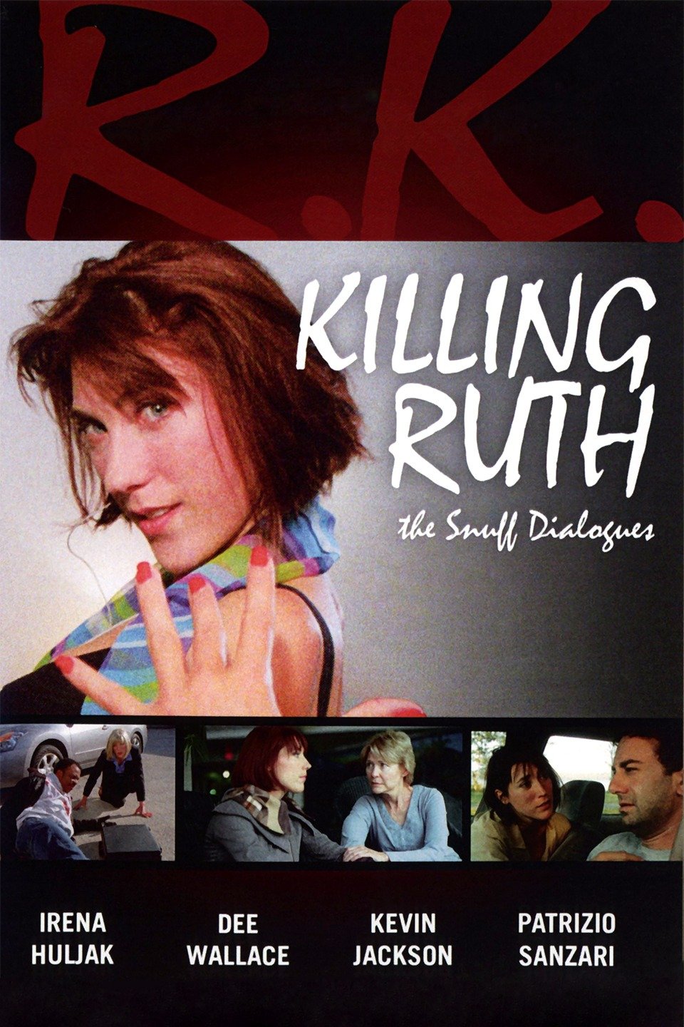 Killing Ruth: The Snuff Dialogues on FREECABLE TV