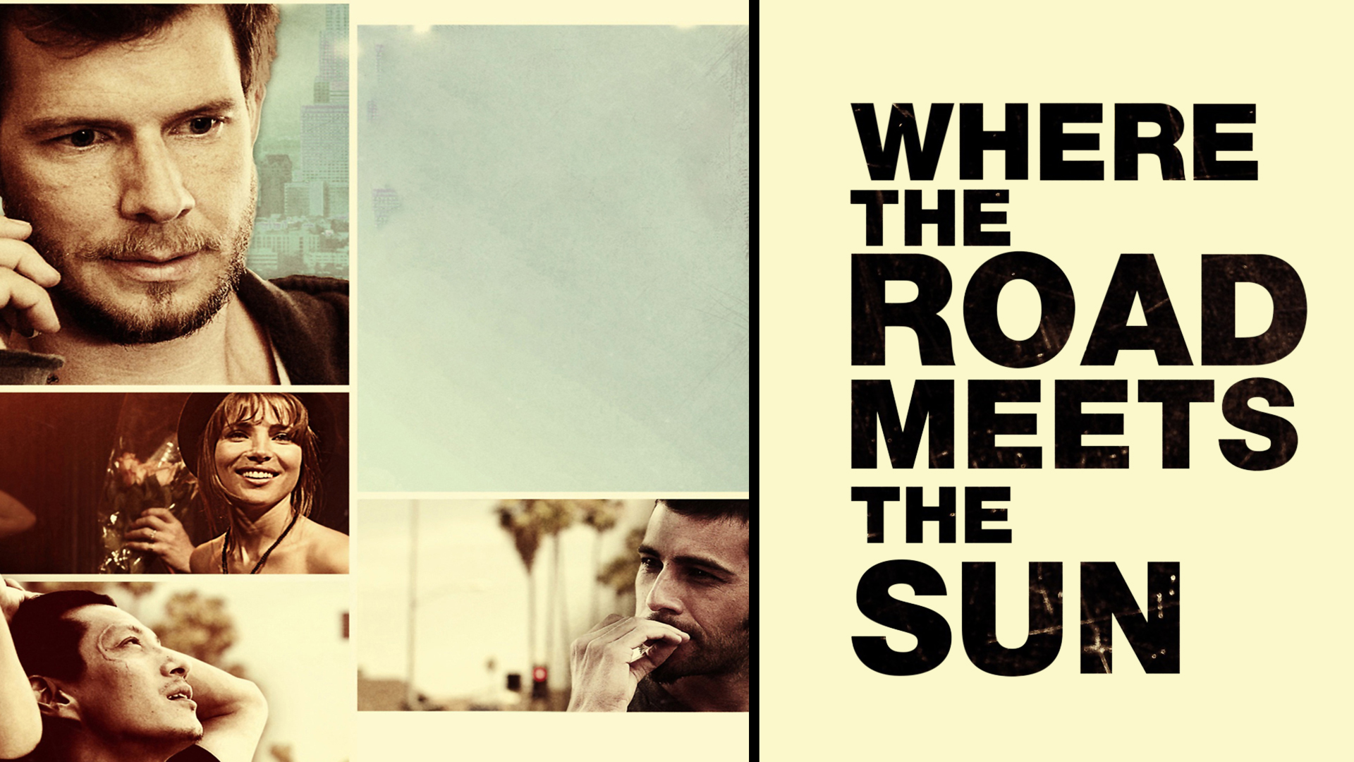 Where The Road Meets The Sun Movie Watch Where the Road Meets the Sun (2011) Full Movie Free Online - Plex