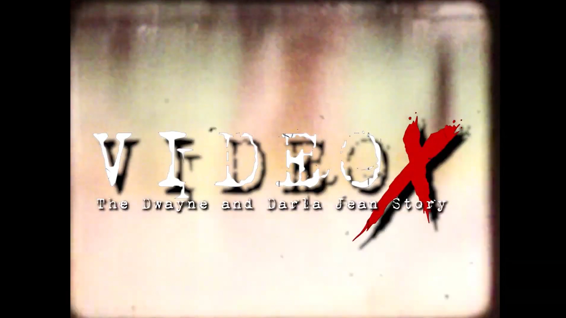 Video X: The Dwayne & Darla-jean Story Watch Video X: The Dwayne and Darla-Jean Story (2007) Full Movie Free