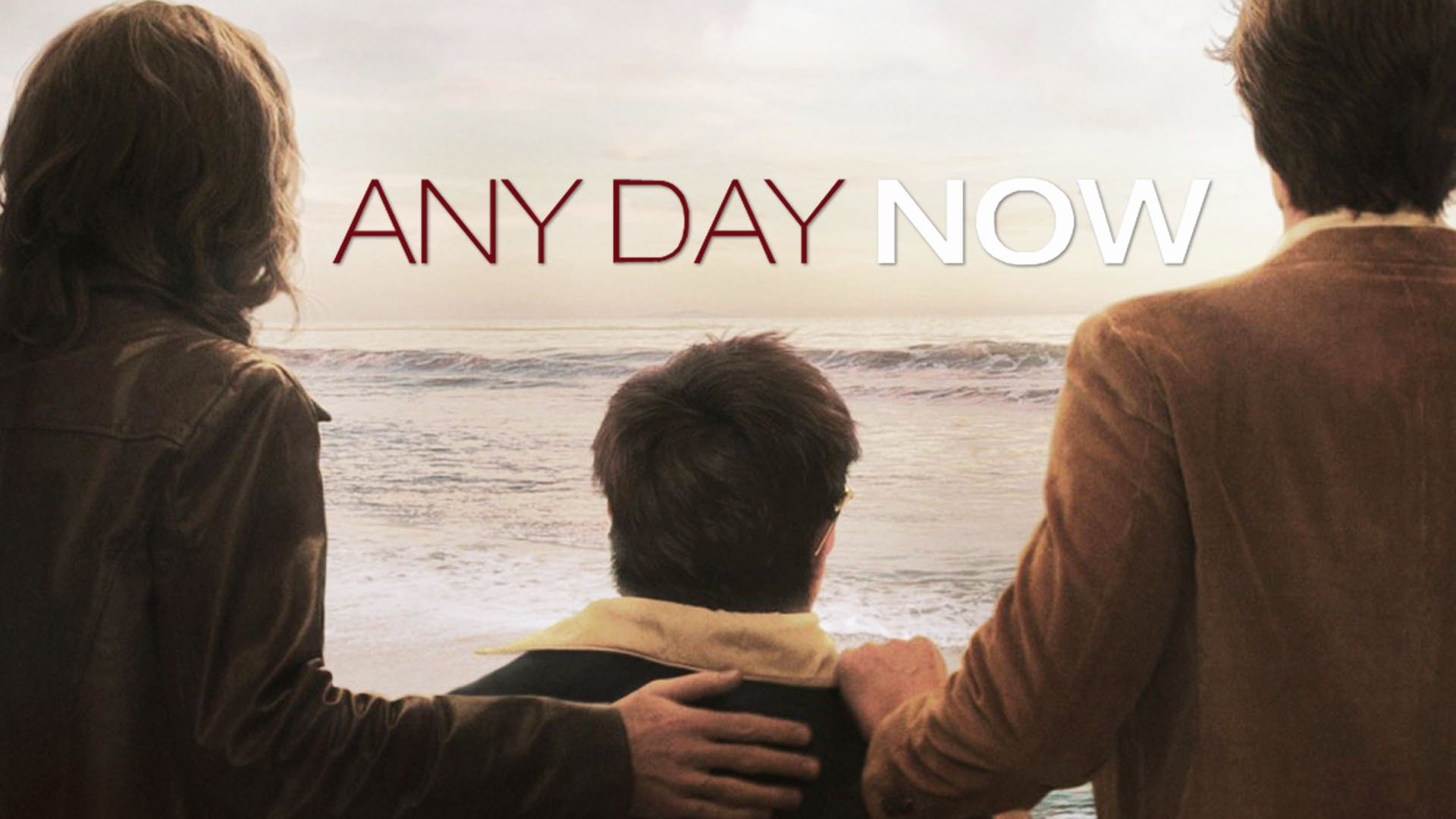 Watch Any Day Now (2013) Full Movie Free Online - Plex - Watch Any Day Now Tv Show Online Free