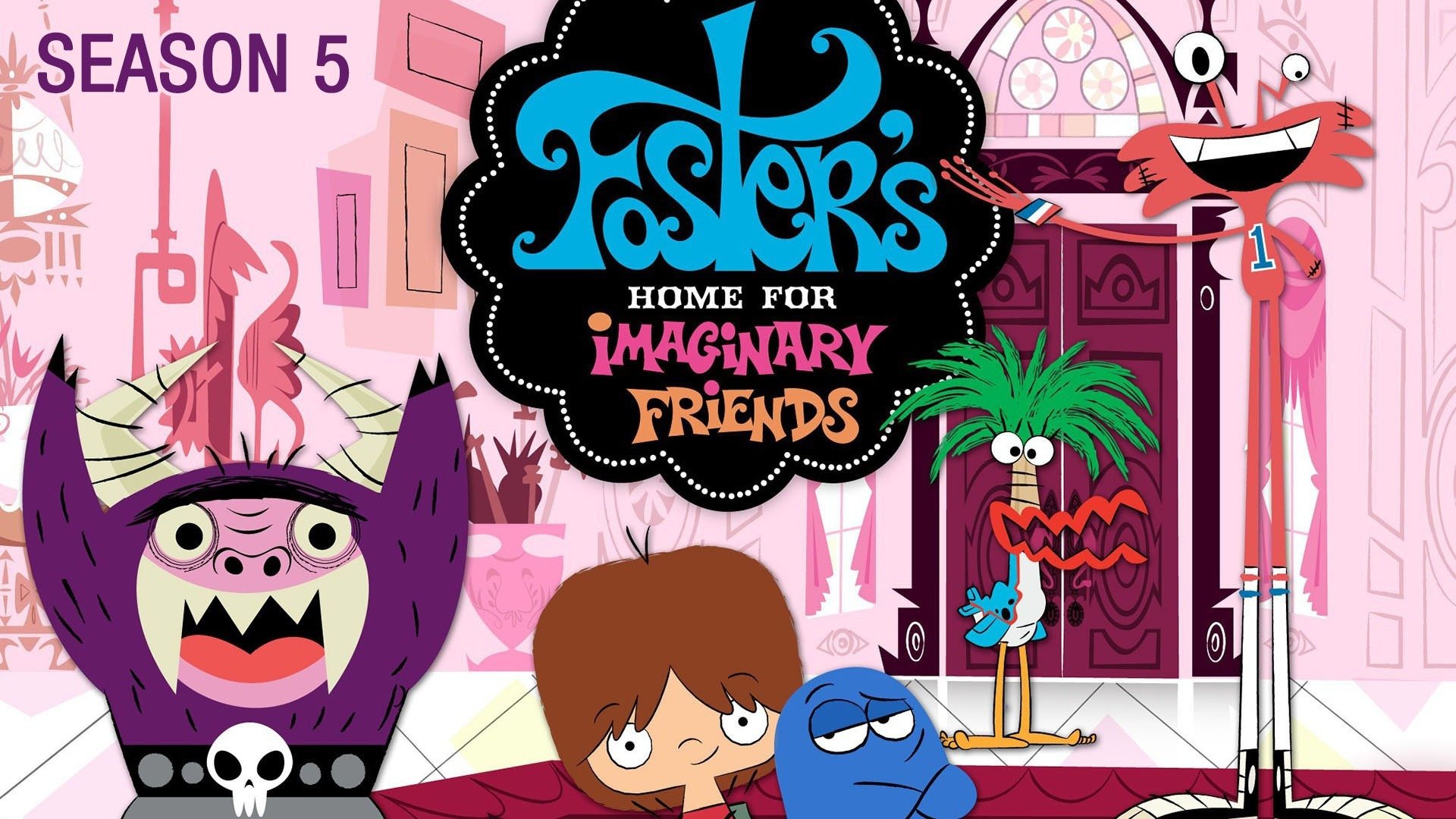 Watch Foster's Home for Imaginary Friends · Season 5 Full Episodes ...