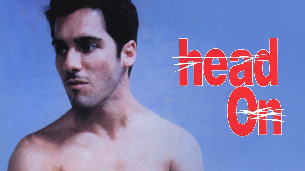 Watch Head On (1998) Full Movie Online Plex