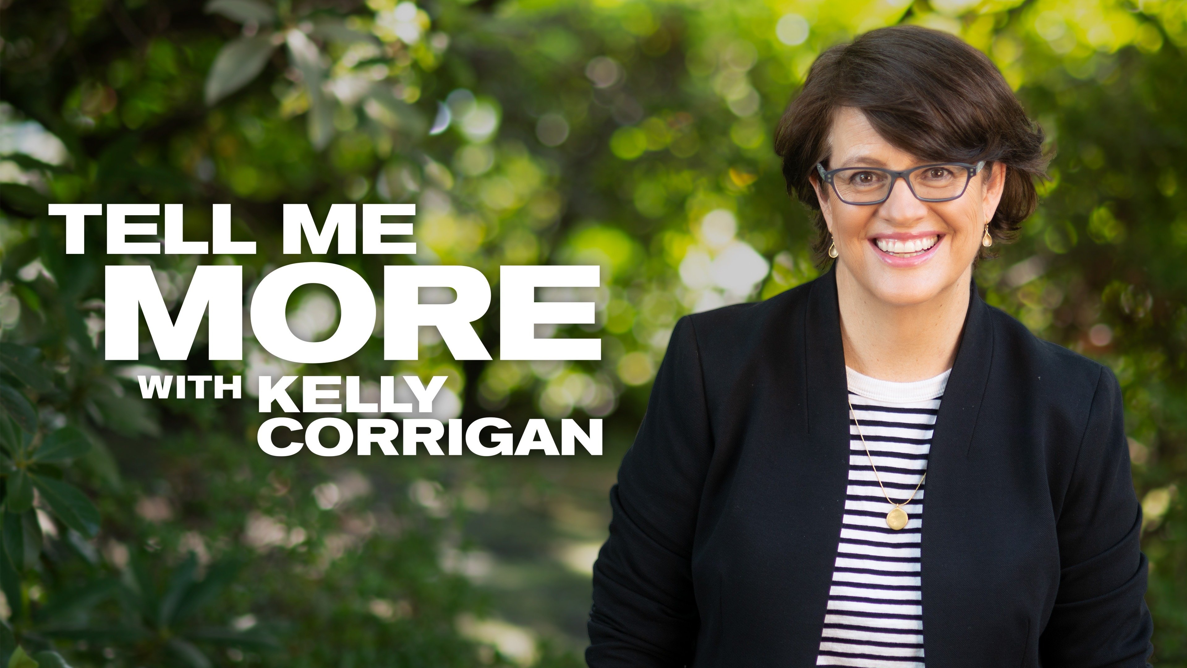 Tell Me More With Kelly Corrigan (2020) Plex