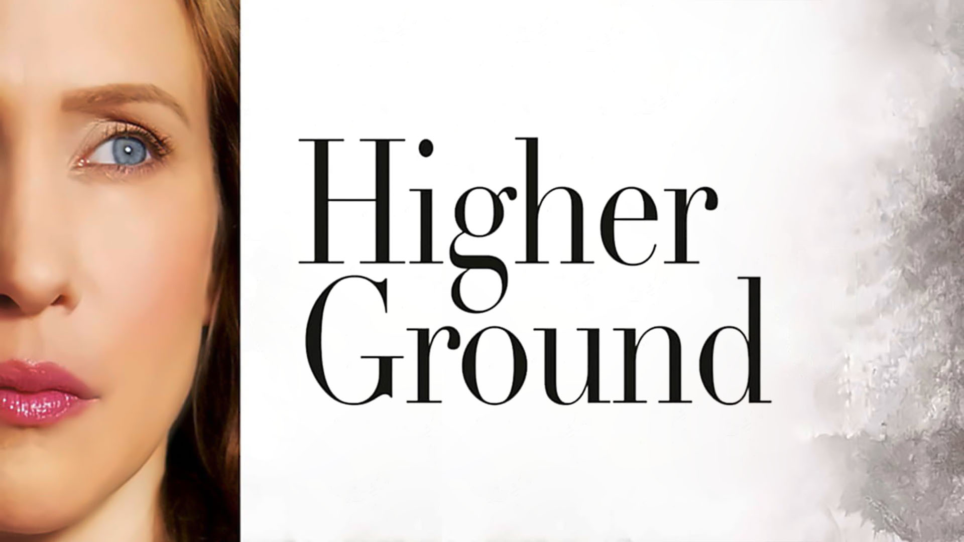 Watch Higher Ground (2012) Full Movie Free Online - Plex