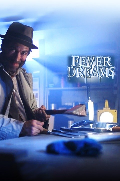 Fever Dreams Movie on FREECABLE TV