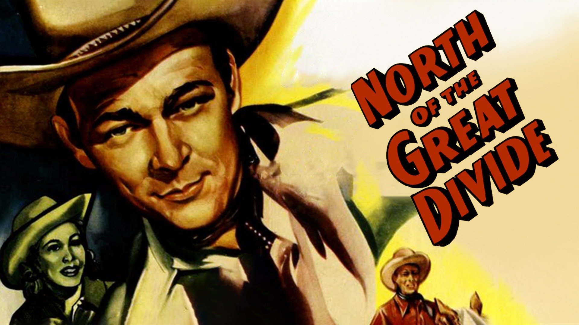 Watch North of the Great Divide (1950) Full Movie Free Online - Plex