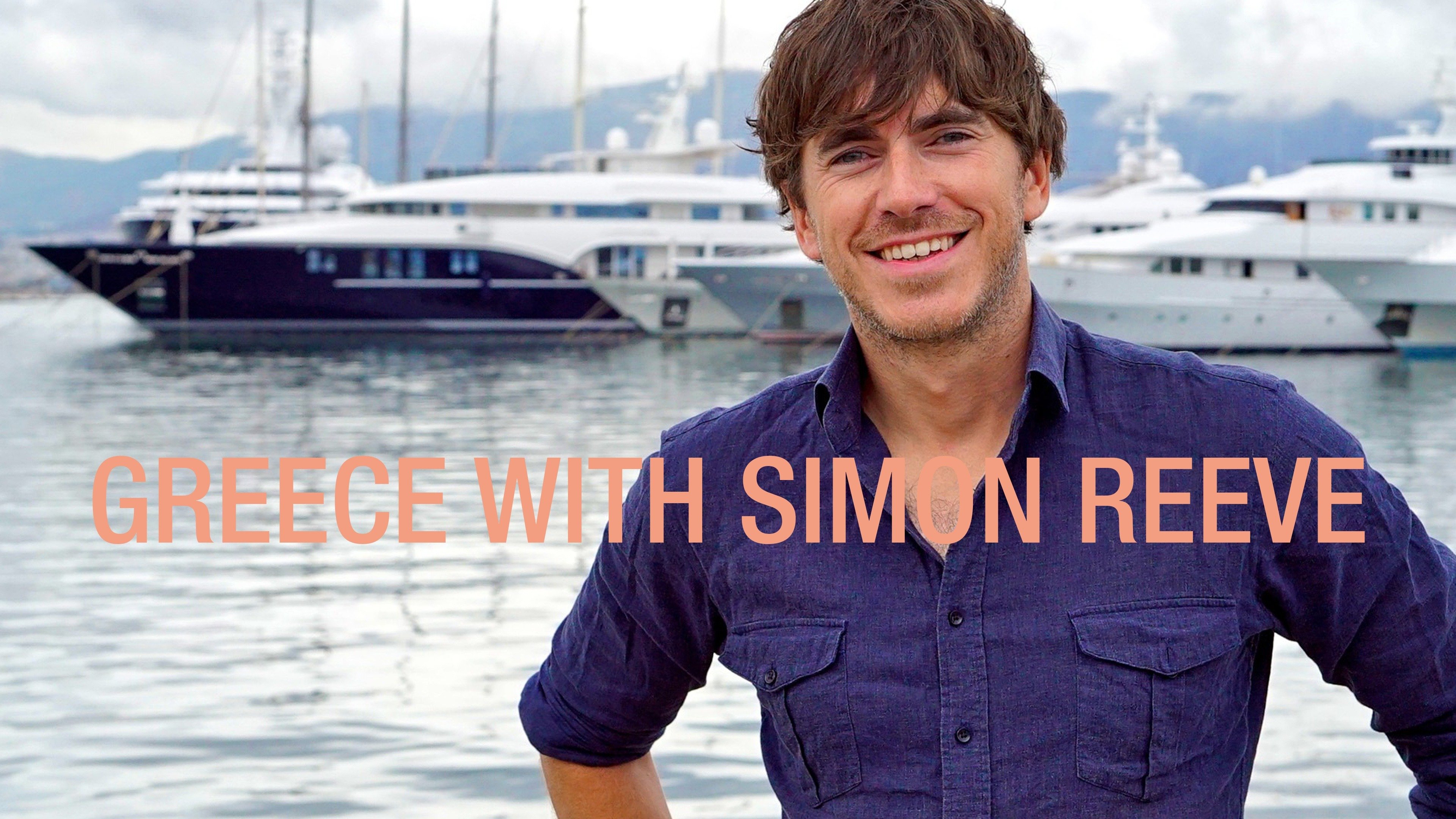 Watch Greece with Simon Reeve · Season 1 Full Episodes Online - Plex
