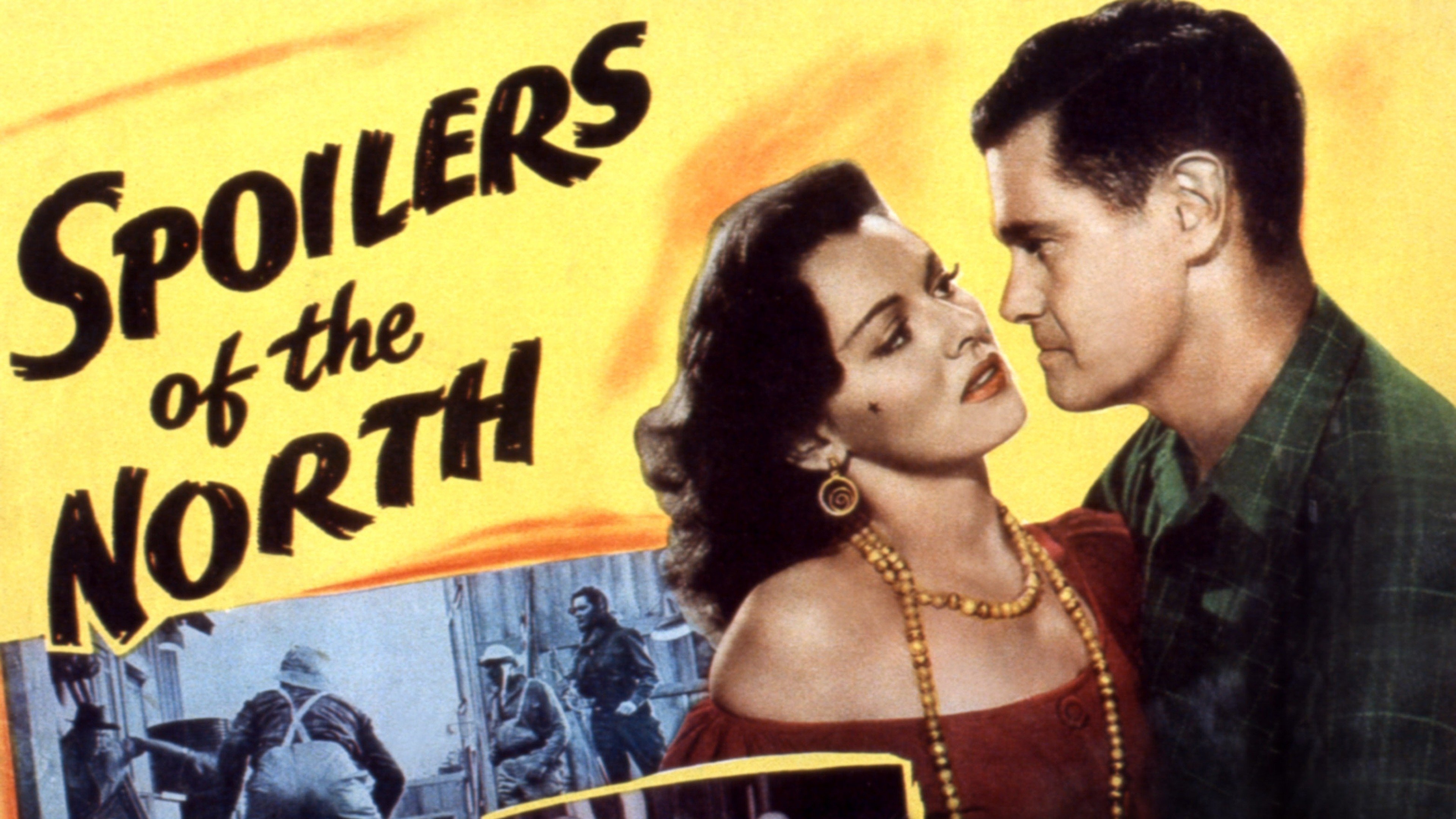 Watch Spoilers of the North (1947) Full Movie Online - Plex