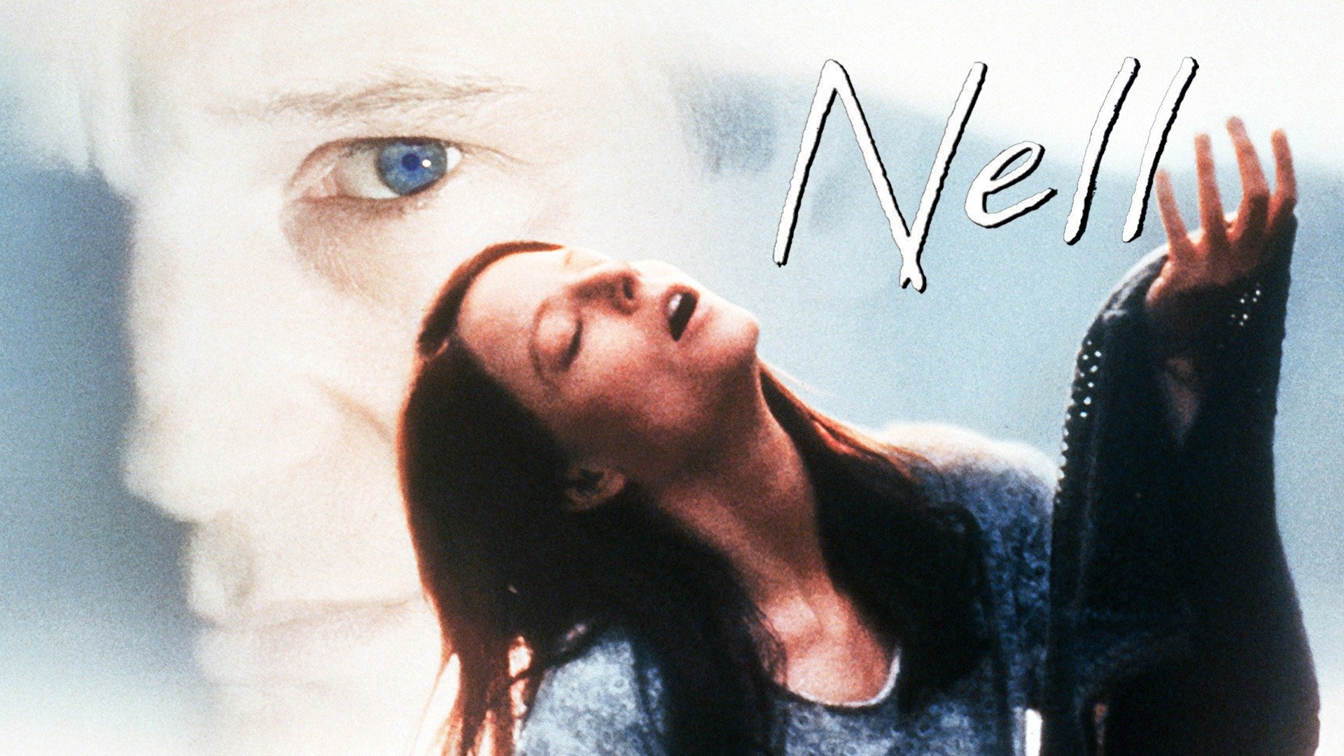 Watch Nell (1994) Full Movie Online - Plex - Where Can I Watch The Movie Nell For Free