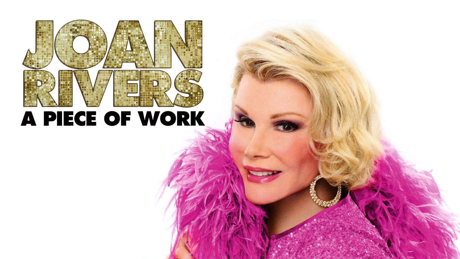 Watch Joan Rivers A Piece of Work (2010) Full Movie Free Online Plex
