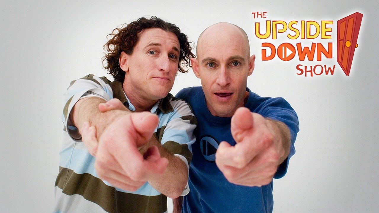 Where To Watch The Upside Down Show Watch The Upside Down Show (2006) TV Series Online - Plex