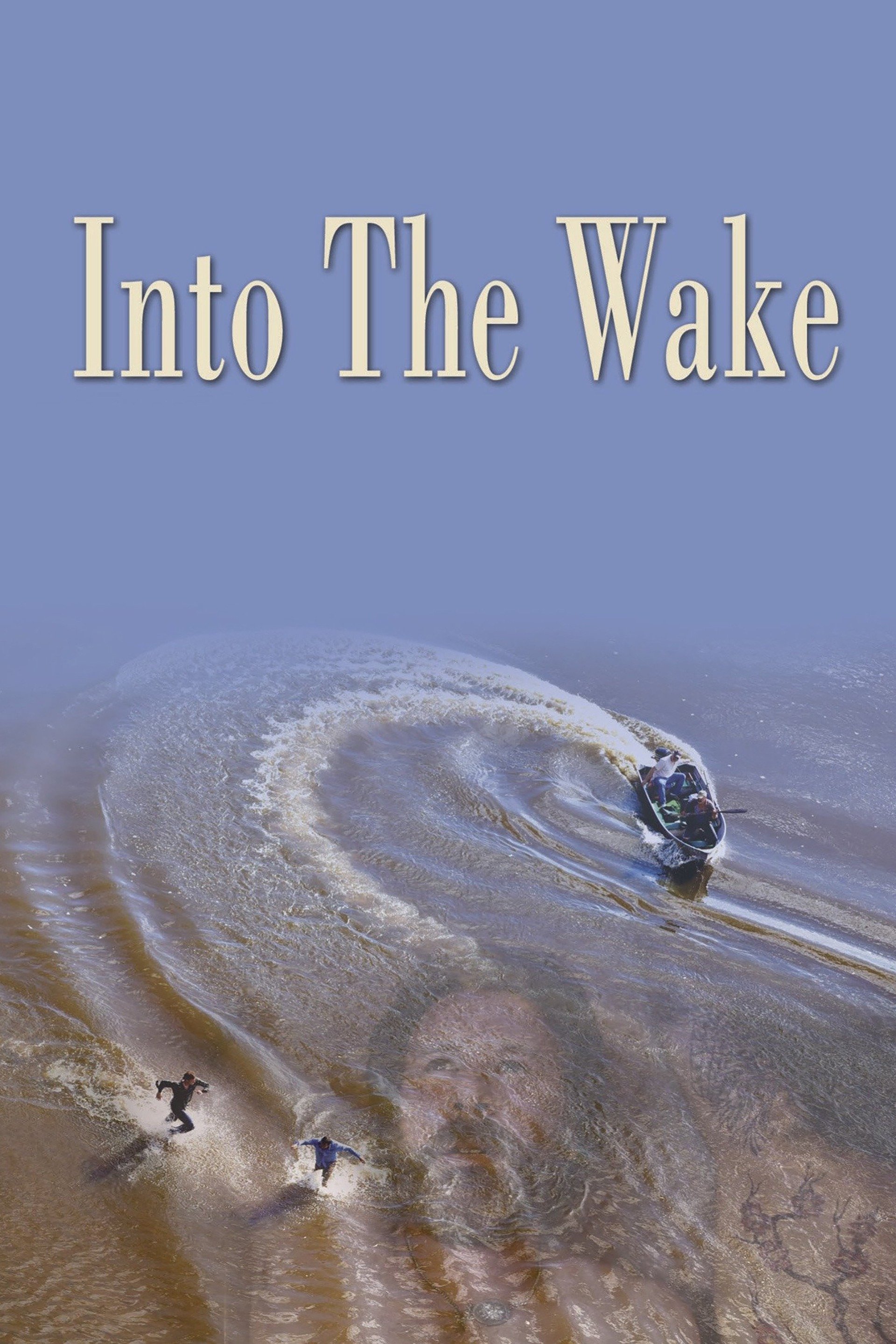 Into the Wake on FREECABLE TV