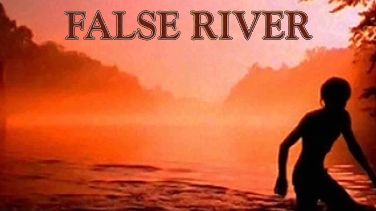 Watch False River (2005) Full Movie Free Online Plex