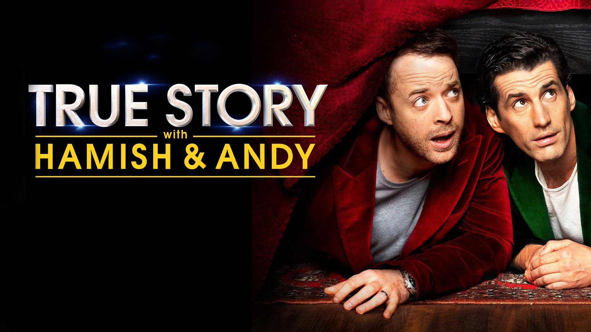 True Story With Hamish And Andy (2017) Plex