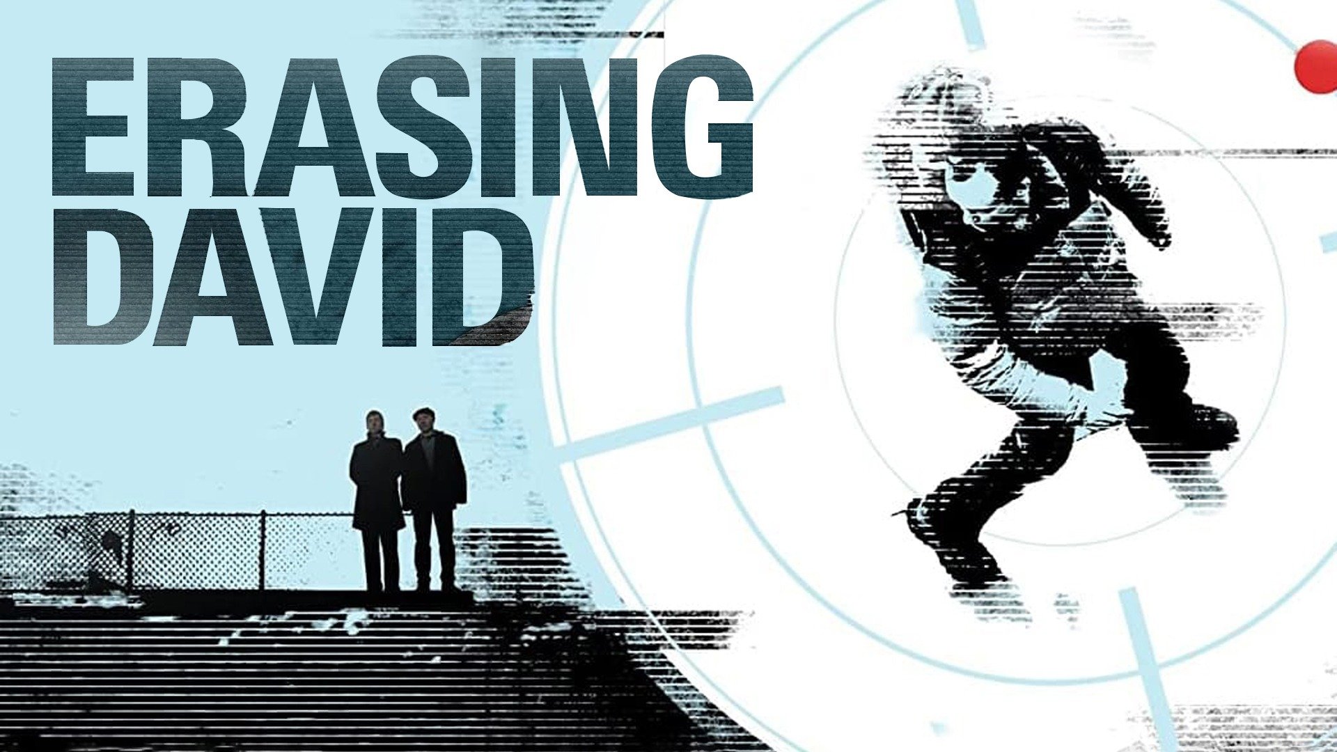 Erasing David (2009) Plex