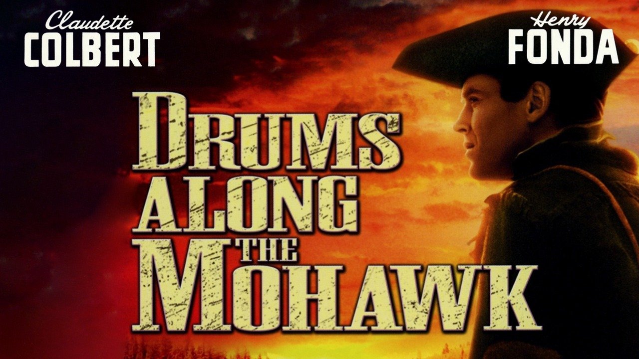 Watch Drums Along the Mohawk (1939) Full Movie Online Plex
