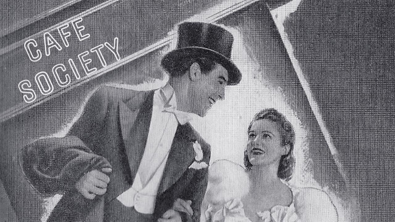 Cafe Society (1939) Plex