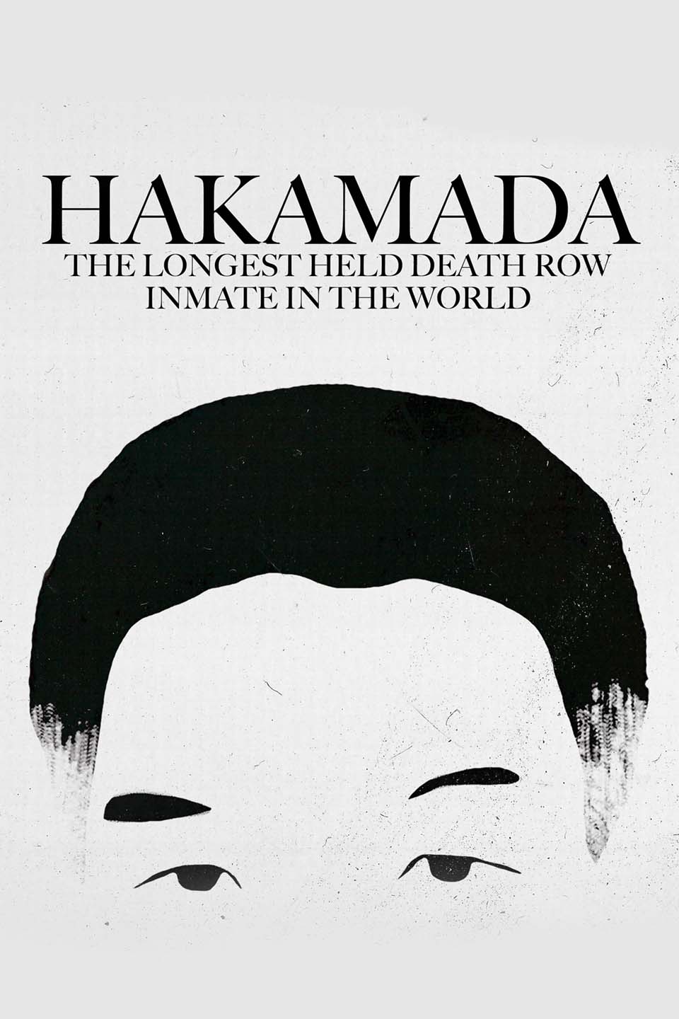 Hakamada - The Longest-Held Death Row Inmate in The World on FREECABLE TV